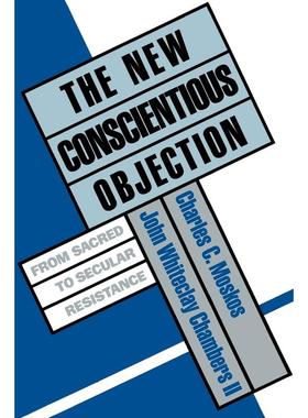 预售【按需印刷】英文原版 The New Conscientious Objection新的良心反对 牛津大学出版 原版进口正版书籍
