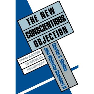 原版 书籍 The Objection新 良心反对 Conscientious 英文原版 New 进口正版 预售 牛津大学出版 按需印刷