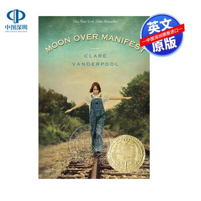 英文原版 阿比琳的夏天 纽伯瑞金奖 儿童文学悬疑探险爱与成长友谊与冒险故事小说 Moon Over Manifest