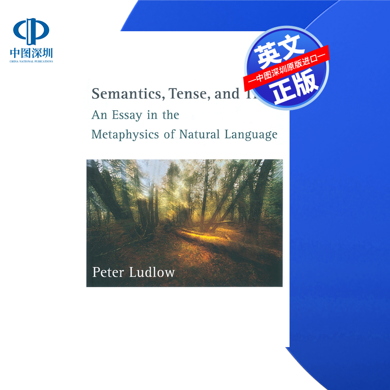 【预售 按需印刷】语义、时态和时间 Semantics, Tense, and Time 彼得·勒德洛Peter Ludlow 进口英文正版书籍