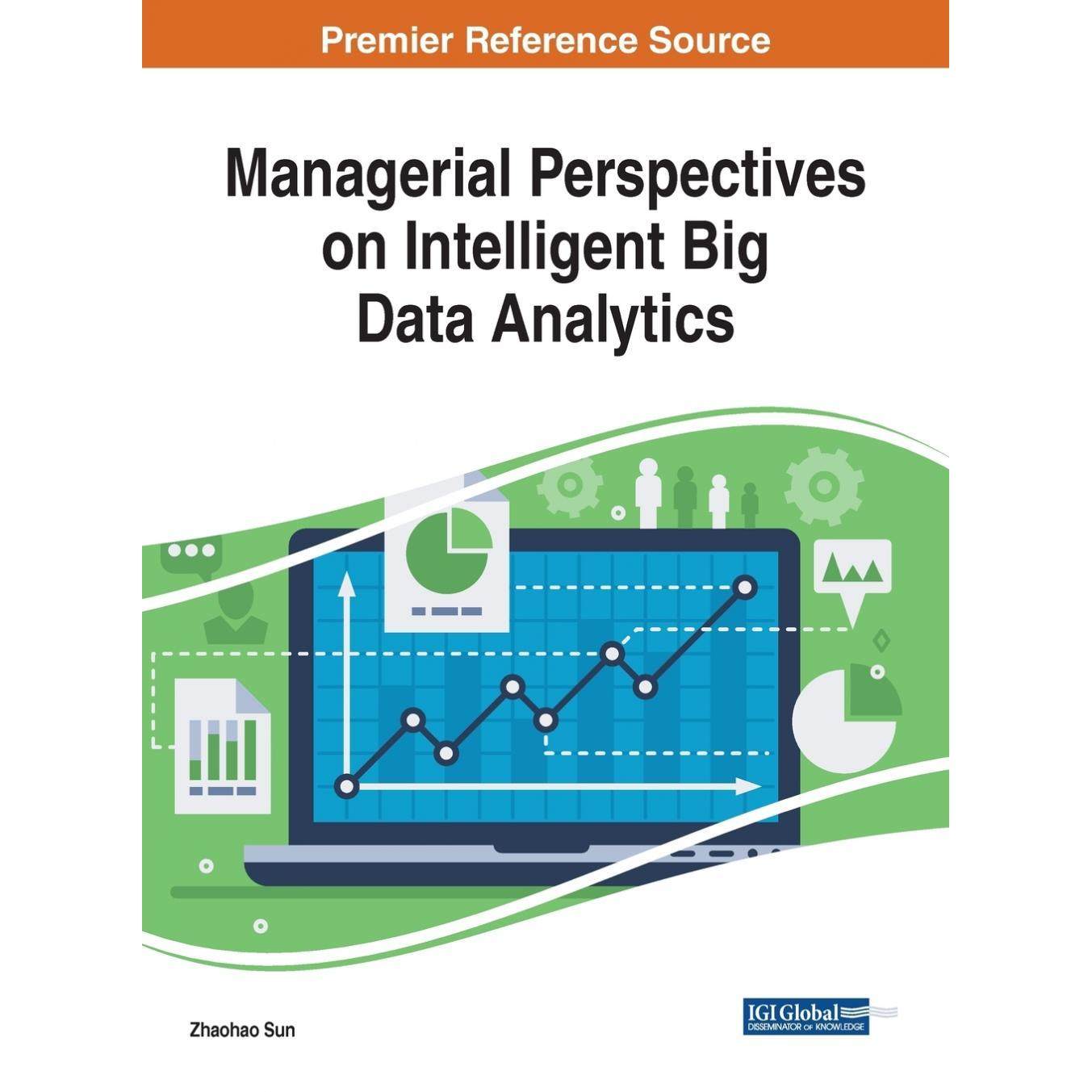 【预售 按需印刷】英文原版智能大数据分析的管理视角Managerial Perspectives on Intelligent Big Data Analytics原装进口正版书