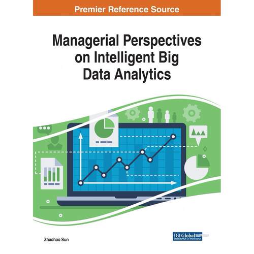 【预售 按需印刷】英文原版智能大数据分析的管理视角Managerial Perspectives on Intelligent Big Data Analytics原装进口正版书
