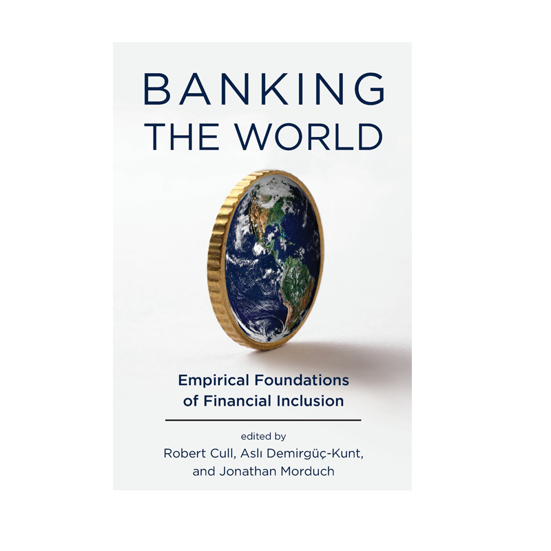 【预售 按需印刷】世界银行业:普惠金融的实证基础 Banking the World 进口英文正版书籍