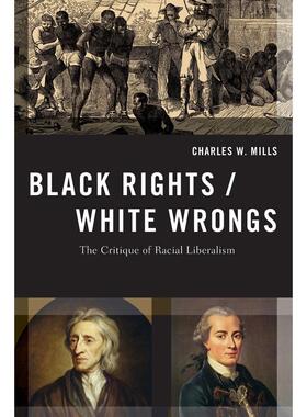 预售【按需印刷】英文原版 BLACK RIGHTS WHITE WRONGS TRB P黑人权利 白人错误 牛津大学出版 原装进口正版书籍