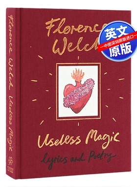 预售英文原版 Useless Magic: Lyrics and Poetry 没用的魔术：歌词和诗歌 弗洛伦斯·韦尔奇（Florence Welch）