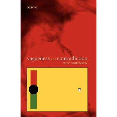 预售【按需印刷】英文原版 Vagueness and Contradiction模糊与矛盾 牛津大学出版 原版进口正版书籍