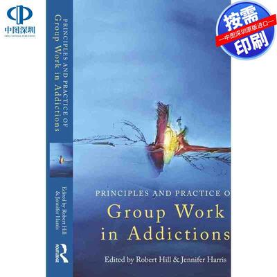 预售【按需印刷】英文原版 成瘾问题团体工作的原则与实践 Principles and Practice of Group Work in Addictions 原装进口正版书