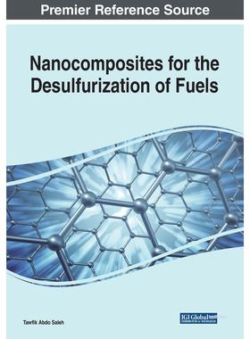 【预售 按需印刷】英文原版用于燃料脱硫的纳米复合材料Nanocomposites for the Desulfurization of Fuels原装进口正版书籍