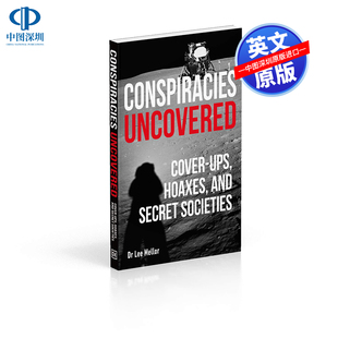英文原版 揭露阴谋 掩盖、骗局和秘密集团 Conspiracies Uncovered: Cover-ups, Hoaxes and Secret Societies 进口正版书籍