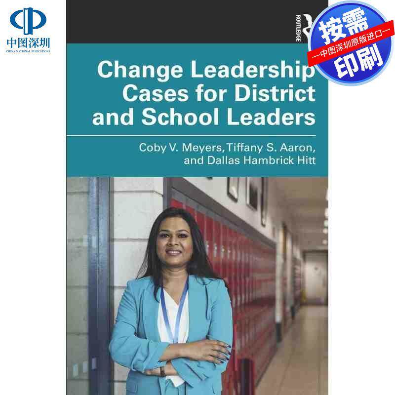 预售【按需印刷】英文原版 变革领导案例：区域和学校领导者 Change Leadership Cases for District and School Leaders 原装进口