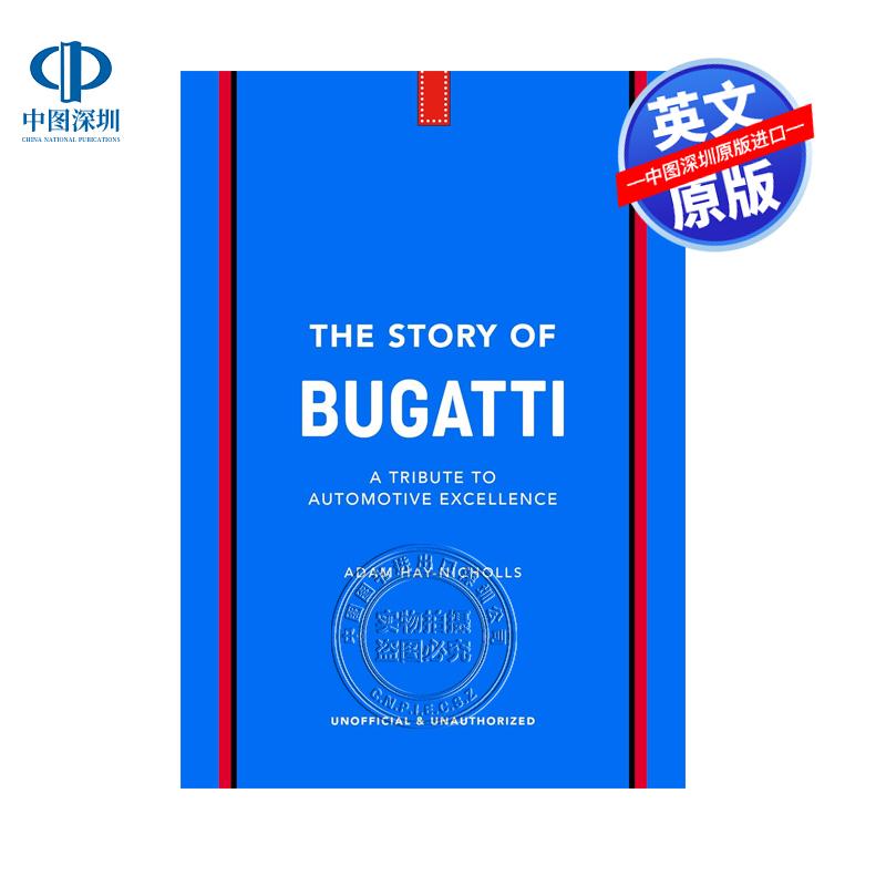 预售英文原版 布加迪小书 时尚品牌设计发展史故事艺术书 精装 The Story of Bugatti 豪华汽车小车超级跑车鉴赏画册画集图画书