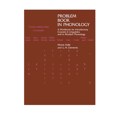 【预售 按需印刷】音系学问题书:语言学导论和现代音系学课程练习册 Problem Book in Phonology 进口英文正版书籍