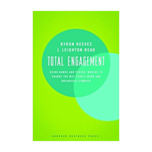 英文原版 全面参与：通过虚拟改变人们工作和商业竞争的方式 精装 哈佛商业评论管理指南 Total Engagement 人机交互 企业团队管理