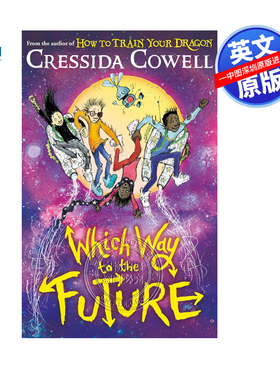 预售英文原版 通往未来之路 精装 Which Way To The Future 驯龙高手HOW TO TRAIN YOUR DRAGON作者Cressida Cowell新作