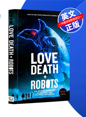 【预售按需印刷】英文小说 爱 死亡和机器人官方小说 Vol.2 & 3 合集 Love, Death + Robots: The Official Anthology 游戏周边