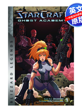 英文原版 星际争霸 幽灵学院 第一卷 暴雪传奇 StarCraft: Ghost Academy, Volume One : Blizzard Legends 进口正版书