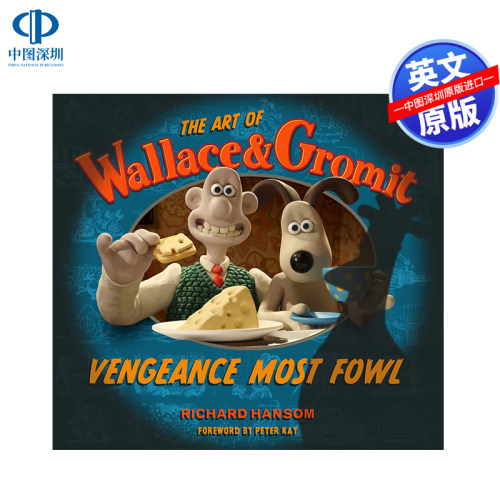 英文原版 超级无敌掌门狗 企鹅的复仇 电影设定集艺术书 精装 The Art of Wallace & Gromit: Vengeance Most Fowl画册