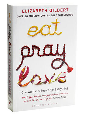 英文原版 一辈子做女孩 Eat Pray Love 电影版小说 Elizabeth Gilbert 吃 祈祷 爱情 是女生一生的经历和追求 进口书 正版