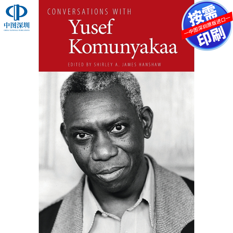 预售【按需印刷】英文原版 与尤塞夫·科穆尼亚卡的对话 Conversations with Yusef Komunyakaa 原装进口正版书籍