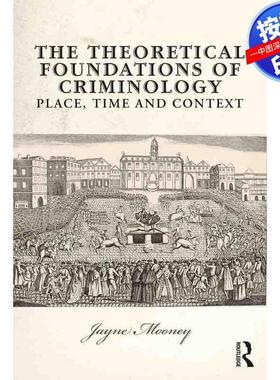 预售【按需印刷】英文原版 犯罪学的理论基础 The Theoretical Foundations of Criminology 原装进口正版书籍