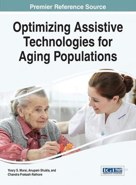 【预售 按需印刷】英文原版为老龄化人口优化辅助技术Optimizing Assistive Technologies for Aging Populations原装进口正版书籍