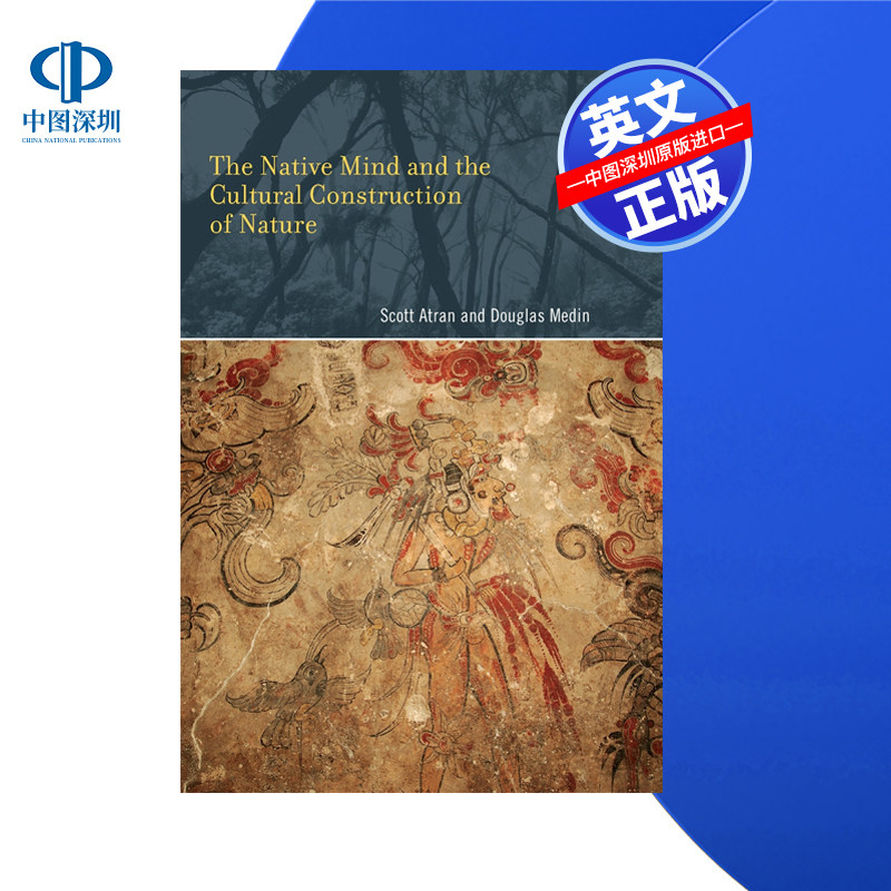 【预售 按需印刷】乡土心灵与自然文化建设 The Native Mind and the Cultural Construction of Nature 进口英文正版书籍
