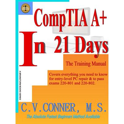 【预售 按需印刷】英文原版 21天内掌握Comptia A+ - 培训手册 Comptia A+ in 21 Days - Training Manual 进口原版正版书籍