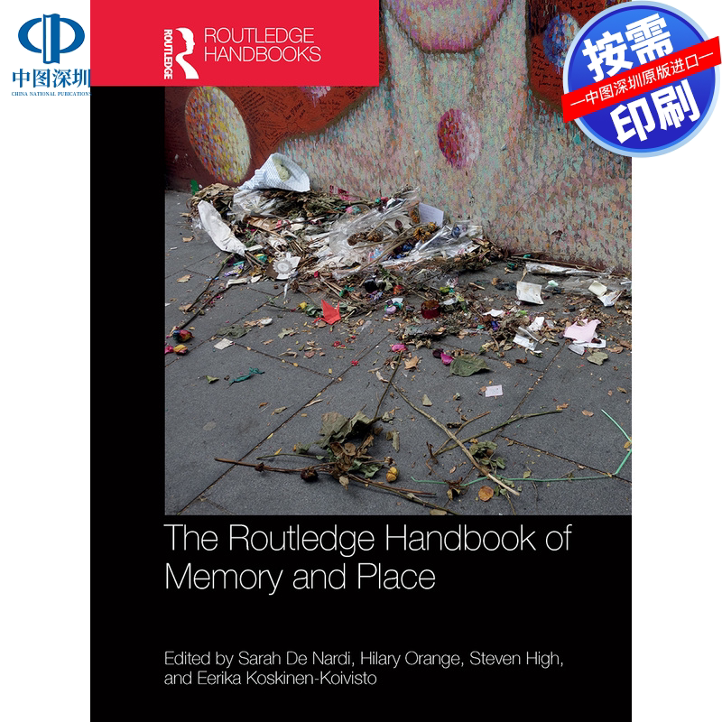 预售【按需印刷】英文原版 记忆与场所手册 The Routledge Handbook of Memory and Place 原装进口正版书籍