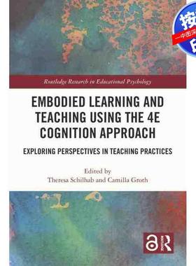 预售【按需印刷】英文原版 使用4E认知方法的体验学习与教学 Embodied Learning and Teaching Using the 4E Cognition Approach
