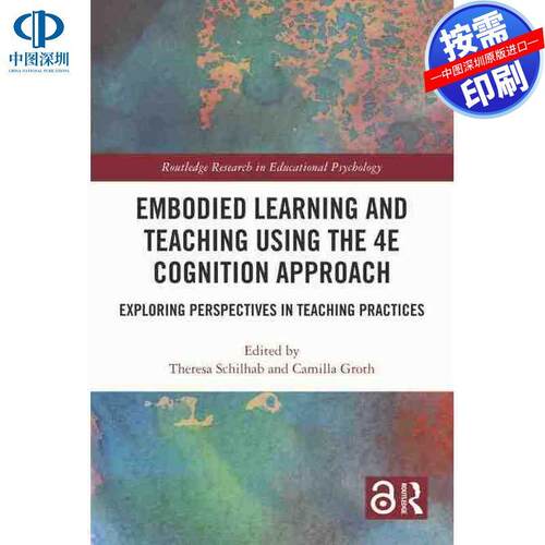 预售【按需印刷】英文原版 使用4E认知方法的体验学习与教学 Embodied Learning and Teaching Using the 4E Cognition Approach