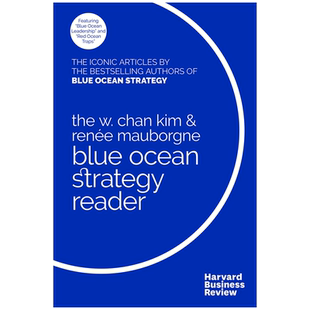 英文原版 哈佛商业评论 蓝海战略 The W. Chan Kim and Renée Mauborgne Blue Ocean Strategy Reader 进口正版书籍
