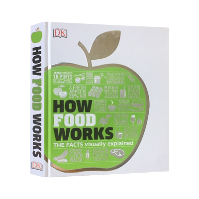 英文原版 DK人类食物百科 食物是如何运作的 ：可视化图解案例  How Food Works The Facts Visually Explained 精装 进口书籍正版