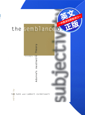 【预售 按需印刷】主体性的表象:阿多诺美学理论论文集 The Semblance of Subjectivity 进口英文正版书籍