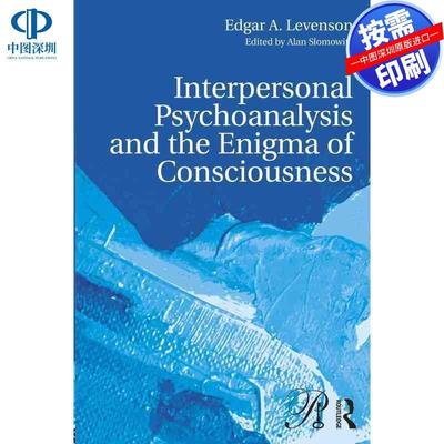 预售【按需印刷】英文原版 人际精神分析与意识之谜 Interpersonal Psychoanalysis and the Enigma of Consciousness 原装进口正