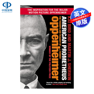 英文原版 美国普罗米修斯：奥本海默的胜利与悲剧 American Prometheus: The Triumph and Tragedy 奥本海默电影原著