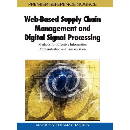 【预售 按需印刷】英文原版基于Web的供应链管理与数字信号处理Web-Based Supply Chain Management and Digital Signal Processin