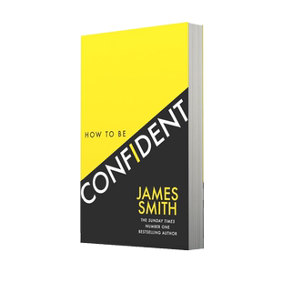 英文原版 如何自信 How to Be Confident 自我提升 进口英文正版书籍