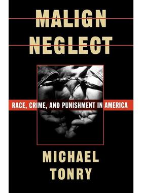 预售【按需印刷】英文原版 Malign Neglect恶意忽视 牛津大学出版 原版进口正版书籍