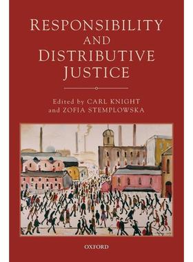 预售【按需印刷】英文原版 Responsibility and Distributive Justice责任与分配正义 牛津大学出版 原版进口正版书籍