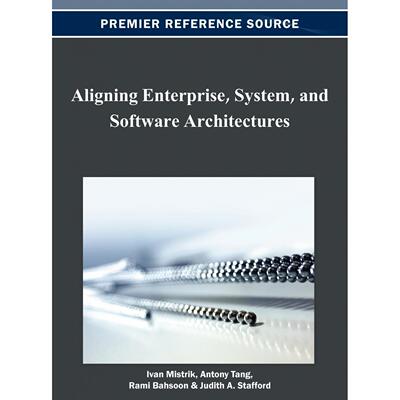 【预售 按需印刷】英文原版企业、系统和软件架构的对齐Aligning Enterprise  System  and Software Architectures原装进口正版书
