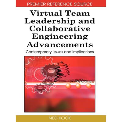【预售 按需印刷】英文原版虚拟团队领导力与协作工程进展Virtual Team Leadership and Collaborative Engineering Advancements