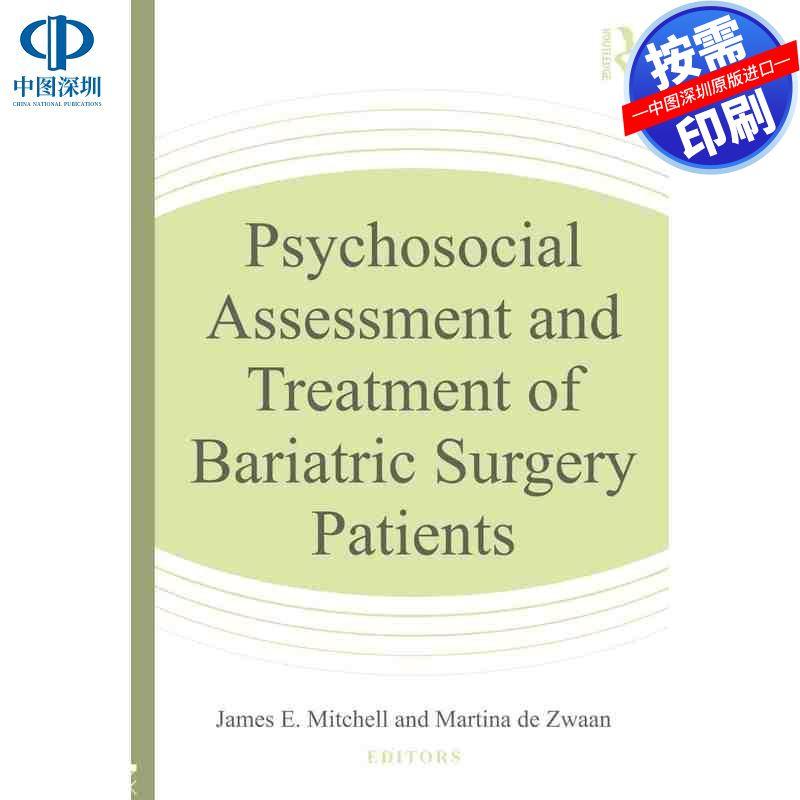 预售【按需印刷】英文原版 肥胖手术患者的身心评估与治疗 Psychosocial Assessment and Treatment of Bariatric Surgery Patient