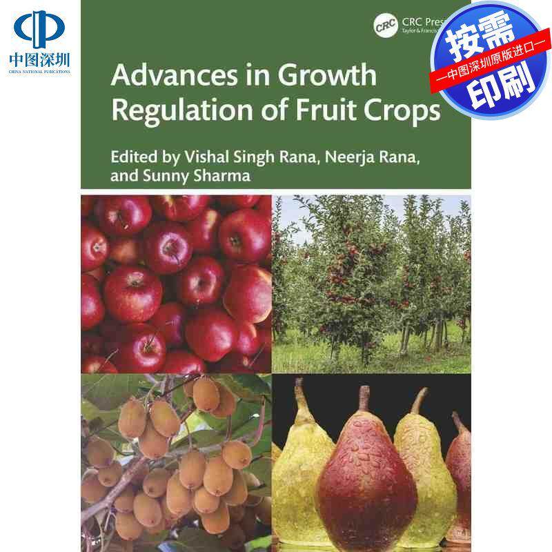 预售【按需印刷】英文原版 水果作物生长调节的进展 Advances in Growth Regulation of Fruit Crops 原装进口正版书籍