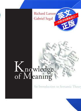 【预售 按需印刷】意义知识:语义理论导论 Knowledge of Meaning: An Introduction to Semantic Theory 进口英文正版书籍