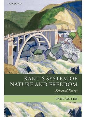 预售【按需印刷】英文原版 Kants System of Nature and Freedom 康德的自然与自由体系 牛津大学出版 原版进口正版书籍