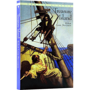 英文原版 金银岛 Treasure Island 海盗主题 纯英文版小说 世界经典名著 Bantam Classics 罗伯特路易斯斯蒂文森 进口书 正版