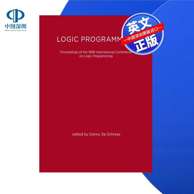 【预售 按需印刷】逻辑程序设计:1999年国际会议 Logic Programming: The 1999 International Conference  进口英文正版书籍