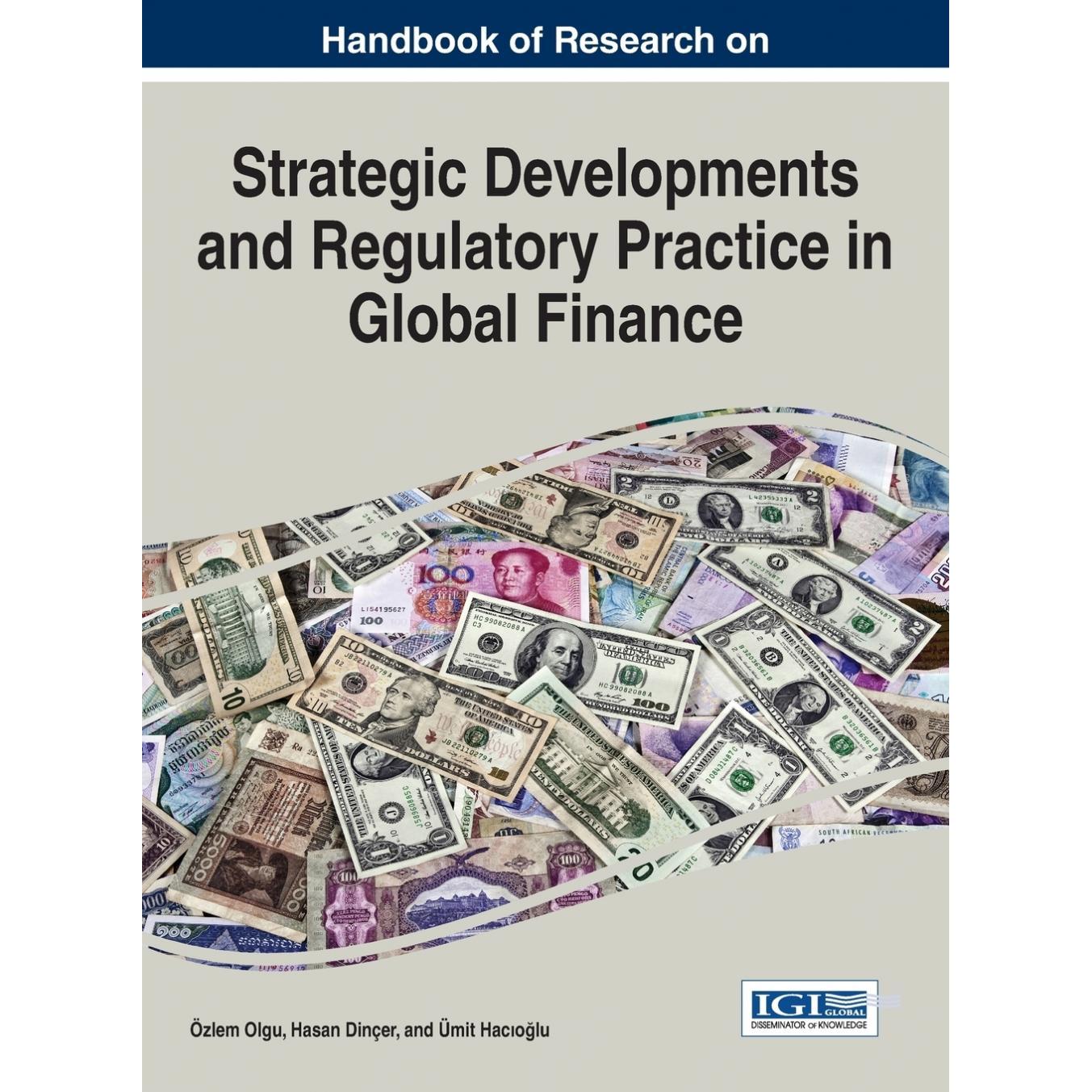 【预售 按需印刷】英文原版全球金融战略发展与监管实践研究手册Handbook of Research on Strategic Developments and Regulatory