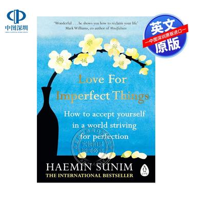 预售英文原版 对不完美事物的爱 Love for Imperfect Things Haemin Sunim