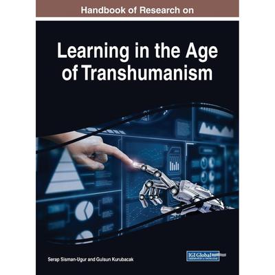 【预售 按需印刷】英文原版学习时代超人类主义研究手册Handbook of Research on Learning in the Age of Transhumanism原装进口